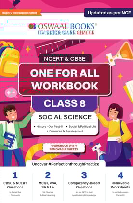 Oswaal NCERT & CBSE One for all Workbook | Social Science | Class 8 | Updated as per NCF | MCQ's | VSA | SA | LA | For Latest Exam Oswaal Editorial Board