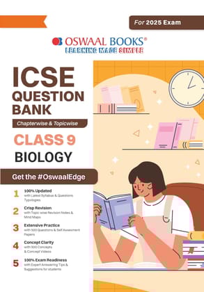 Oswaal ICSE Question Bank Class 9 Biology | Chapterwise | Topicwise | Solved Papers | For 2025 Exams Oswaal Editorial Board