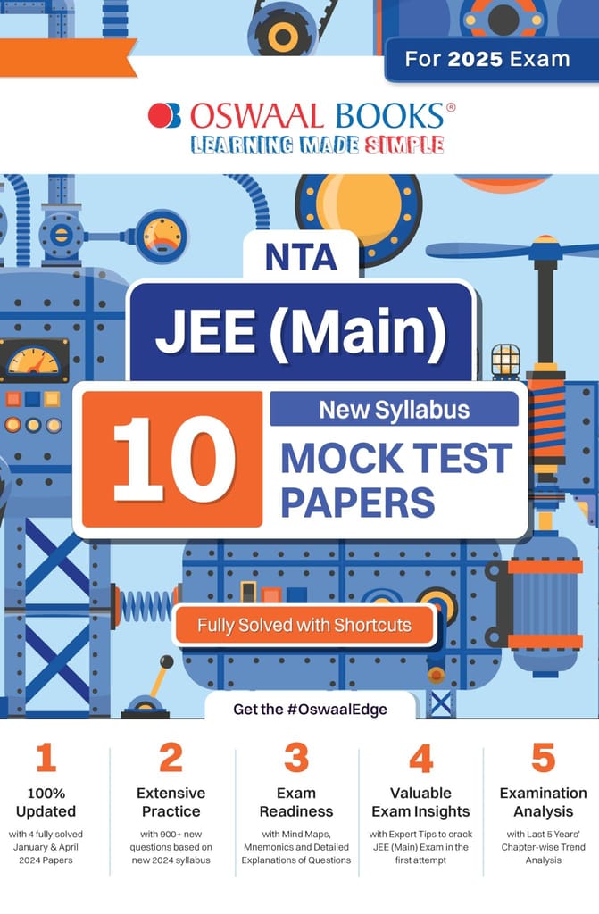 Oswaal NTA JEE (Main) 10 Mock Test Papers Book | As Per New Syllabus | Fully Solved with Shortcuts | For 2025 Exam Oswaal Editorial Board