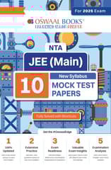 Oswaal NTA JEE (Main) 10 Mock Test Papers Book | As Per New Syllabus | Fully Solved with Shortcuts | For 2025 Exam Oswaal Editorial Board