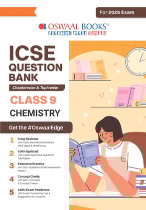 Oswaal ICSE Question Bank Class 9 Chemistry | Chapterwise | Topicwise | Solved Papers | For 2025 Exams Oswaal Editorial Board