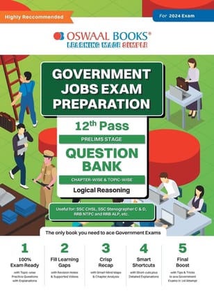 Oswaal Government Exams Question Bank 12th Pass | Logical Reasoning | for 2024 Exam Oswaal Editorial Board