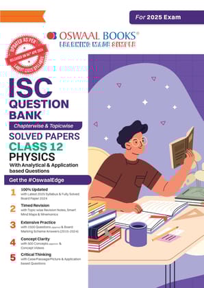 Oswaal ISC Question Bank Class 12 Physics | Chapterwise and Topicwise | Solved Papers | For Board Exams 2025 Oswaal Editorial Board