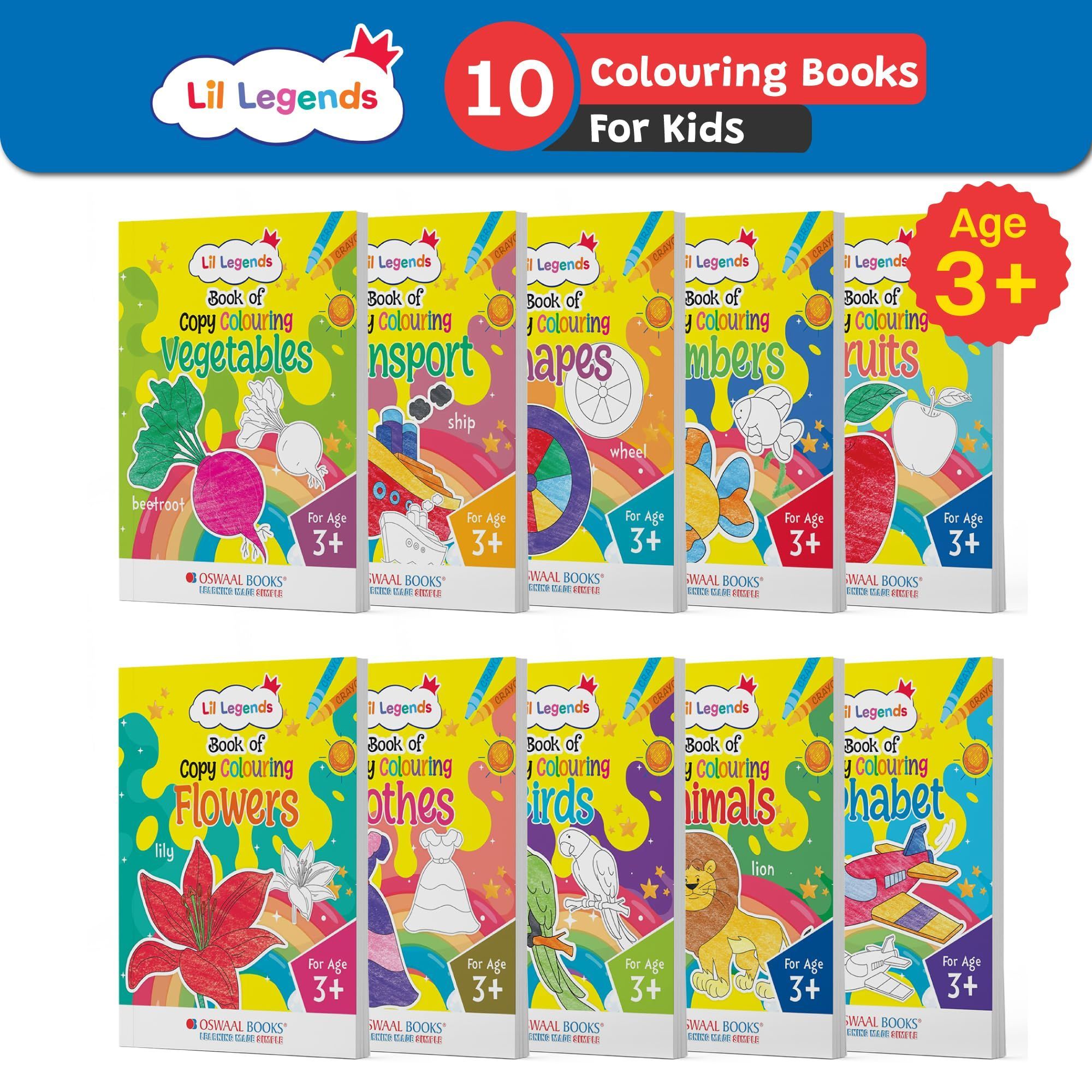 Oswaal Lil Legends Books of Copy Colouring (Set of 10 Books), For Kids, To Learn About Vegetables, Transport, Shapes, Numbers, Fruits, Flowers, Clothes, Birds, Animals & Alphabets; Age 3+ Oswaal Editorial Board