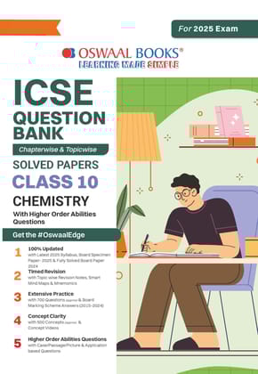 Oswaal ICSE Question Bank SOLVED PAPERS Class 10 Chemistry | Chapterwise & Topicwise | With Analytical & Application Based Questions For Board Exams 2025 Oswaal Editorial Board and New