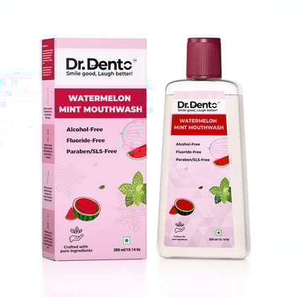 Dr.Dento Mouthwash | Fresh Breath | No Artificial Flavors & Colors | Alcohol-Free Mouthwash for Men, Women & Kids | Fights Germs, Watermelon Mint - 300 ml