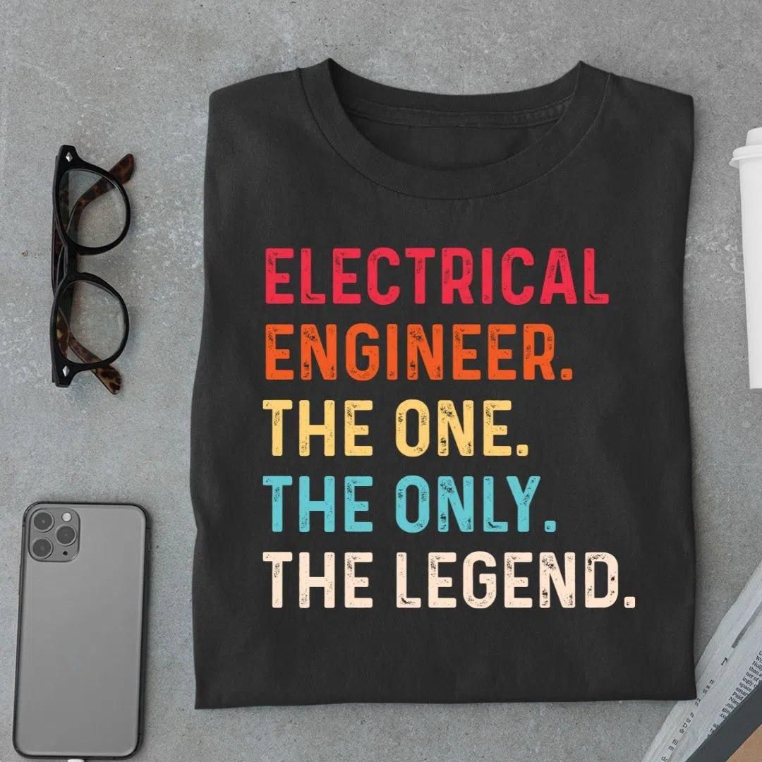 Electrical Engineer The one The Legend-XL