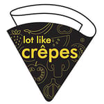 Lot Like Crepes