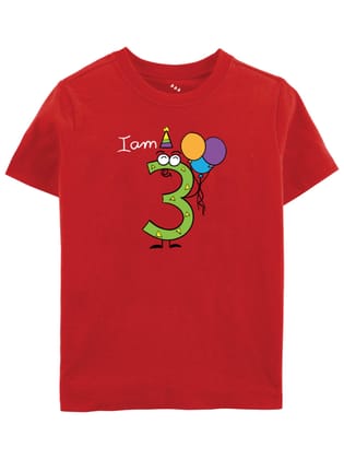 Birthday : I Am Three - Tee-2-3 years / No / Red