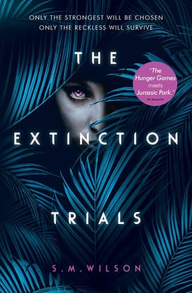 The Extinction Trials (The Extinction Trials, #1)