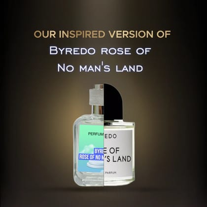 PXN017 ( Inspired By Byredo Rose Of No Mans Land )-100ML Bottle