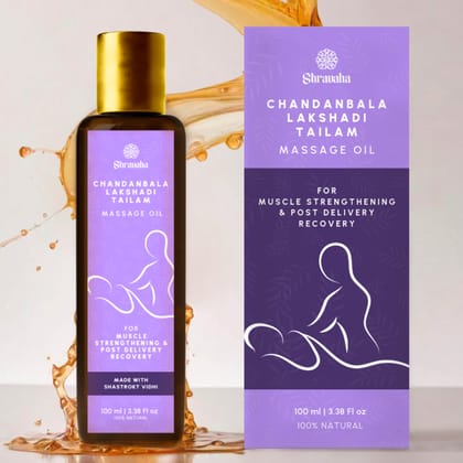 Muscle Strengthening Chandanbala Lakshadi Tailam-100ML