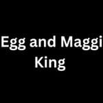 Egg and Maggi King