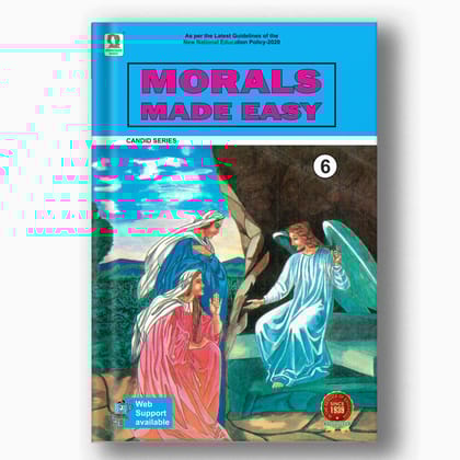 Morals Made Easy - 6-Grade 06 / Moral Science