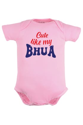 Cute like my Bhua Baby Romper | Onesies-Pink / Baby Romper / 0-3 Months