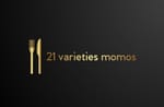 21 Varieties Momos