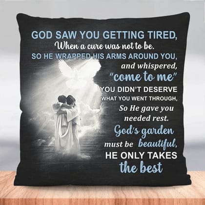 MG128_GOD SAW YOU GETTING TIRED PERSONALIZED PILLOW CASE-No