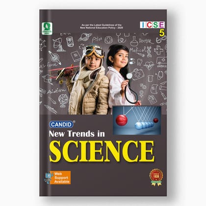 NEW TRENDS IN ICSE SCIENCE - 5-Grade 05 / Science
