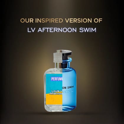 PXN17 ( Inspired by LV Afternoon Swim )-100ML Bottle