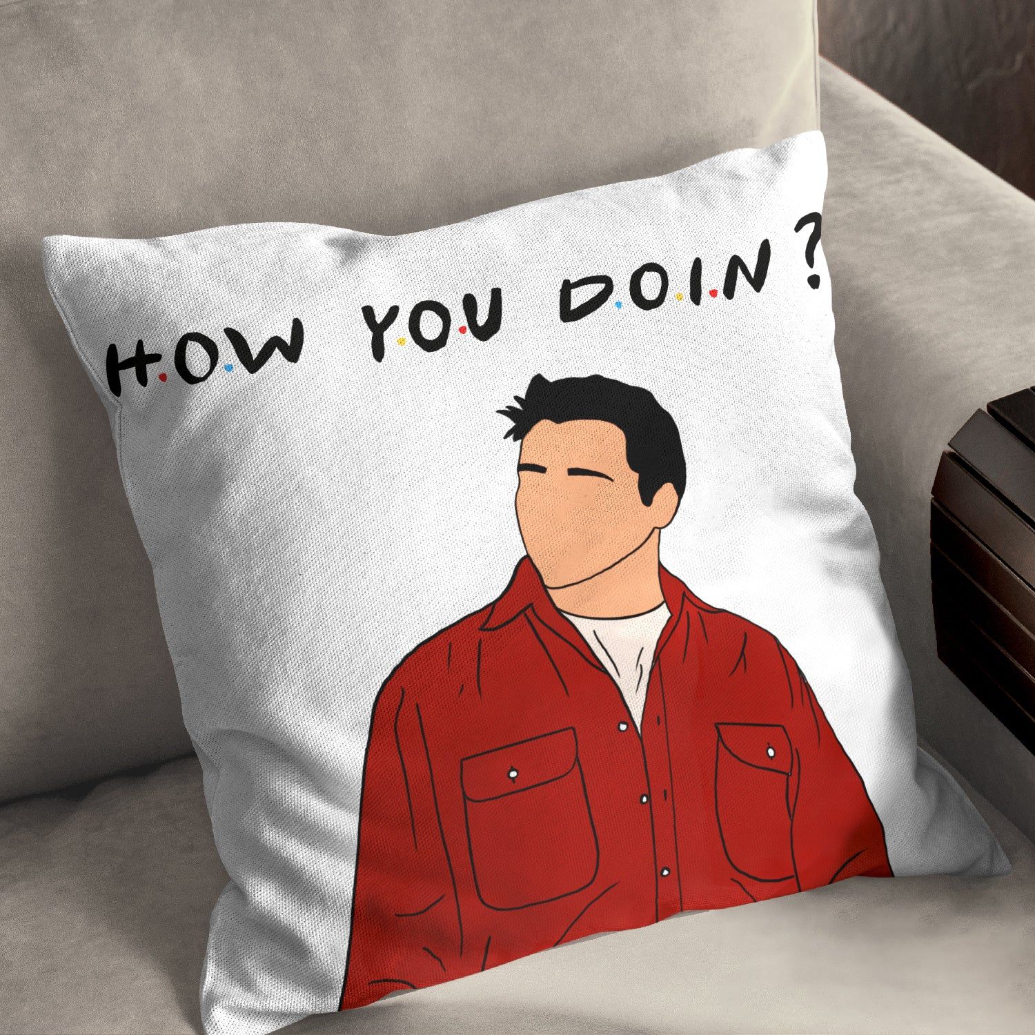 How you doin Cushion-Velvet Cushion / 16x16 / without