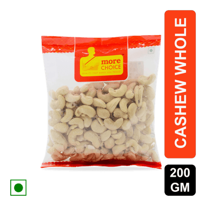 More Choice Cashew Whole, 200 gm Pack