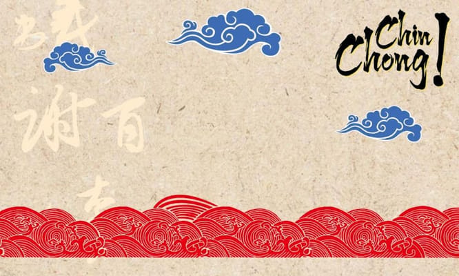 Chin Chong!
