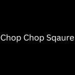 chop chop sqaure	