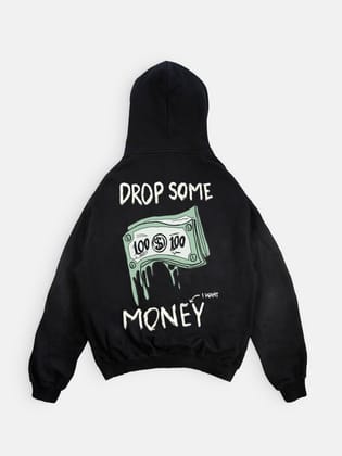 DROP SOME MONEY - Hoodie-S