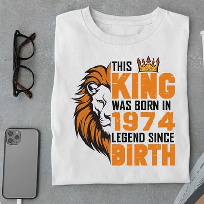 This King was born in 1974 Legend T Shirt-S