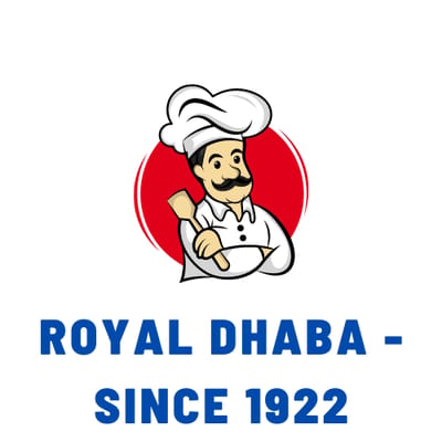 Royal Dhaba-Since 1922