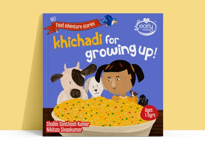 Khichdi for Growing Up