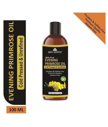 Bon Austin  Premium Evening Primrose oil - Cold Pressed & Unrefined (100 ml)