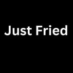 Just Fried