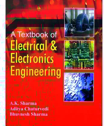 A Textbook of Electrical and Electronics Engineering