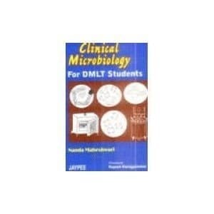 Clinical Microbiology and Parasitology ( for DMLT Students) 2nd Edition 2008 Clinical Microbiology and Parasitology ( for DMLT Students) 2nd Edition 2008