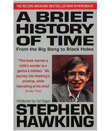 A Brief History Of Time: From Big Bang To Black Holes