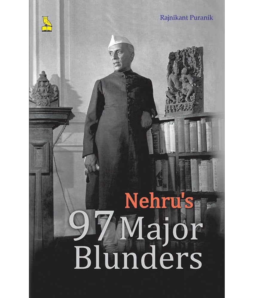 Nehru's 97 Major Blunders HB