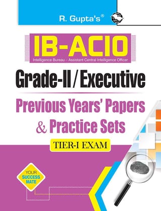 IB-ACIO: Grade-II/Executive (Tier-I) Previous Years' Papers & Practice Sets [Paperback] [Jan 07, 2026] RPH Editorial Board