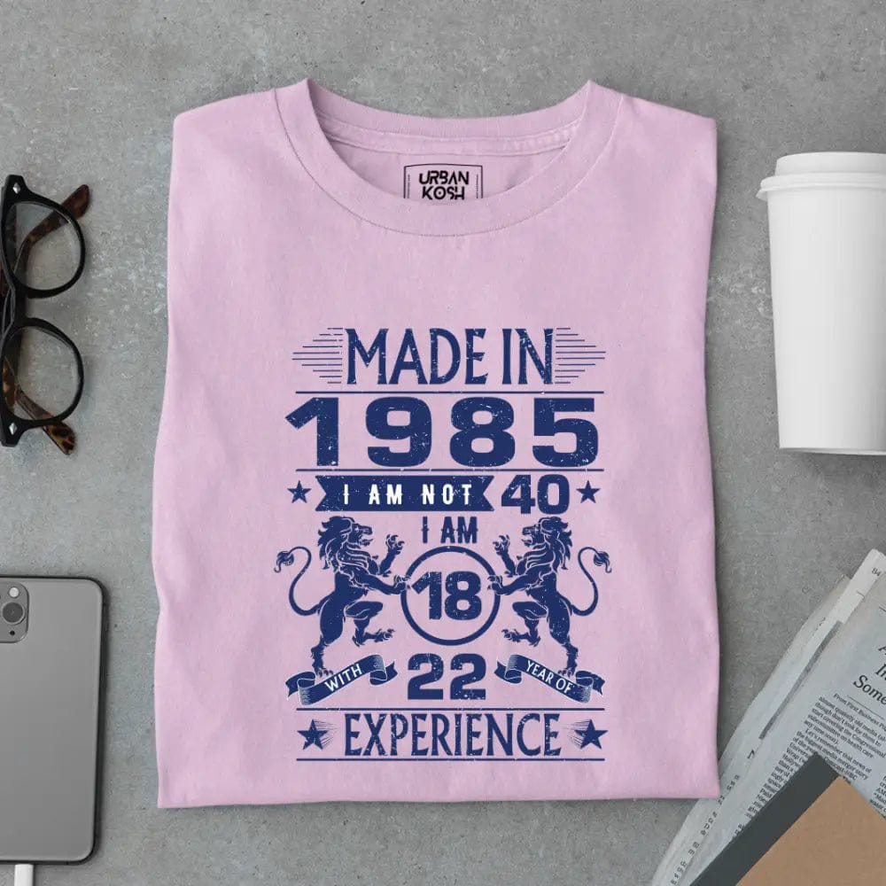 Made in 1985 – I’m 18 with 22 Years of Experience Premium Birthday T-Shirt-Baby Pink / S