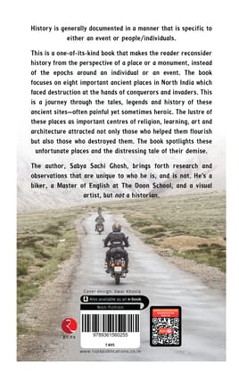 A Biker’s Pilgrimage : Forgotten Edifices, Unfortunate Histories A Biker’s Pilgrimage : Forgotten Edifices, Unfortunate Histories