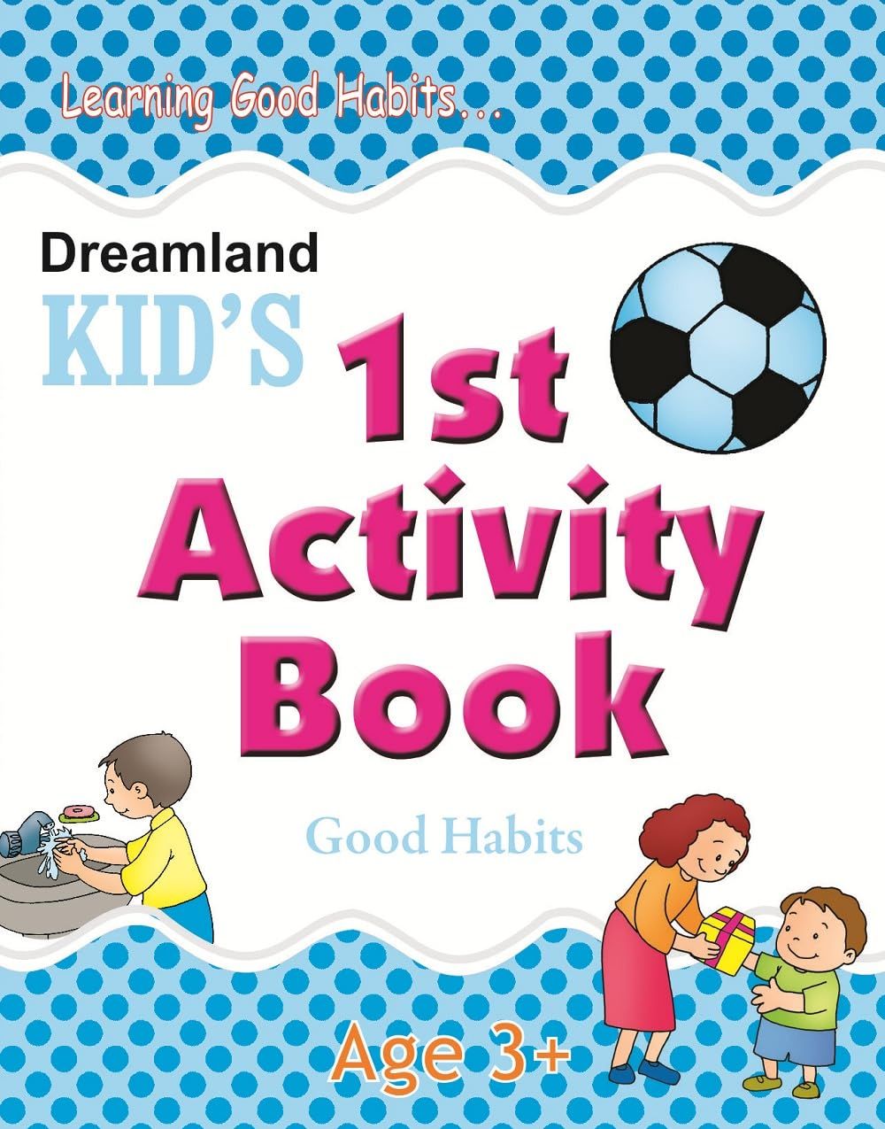 1st Activity Book Good Habit [Paperback] Dreamland Publications