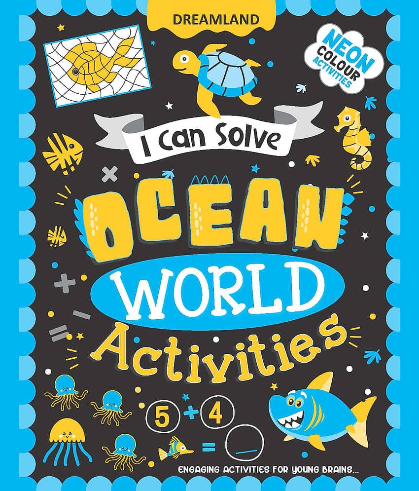 Ocean World Activities -  I Can Solve Activity Book for Kids Age 4- 8 Years | With Colouring Pages, Mazes, Dot-to-Dots