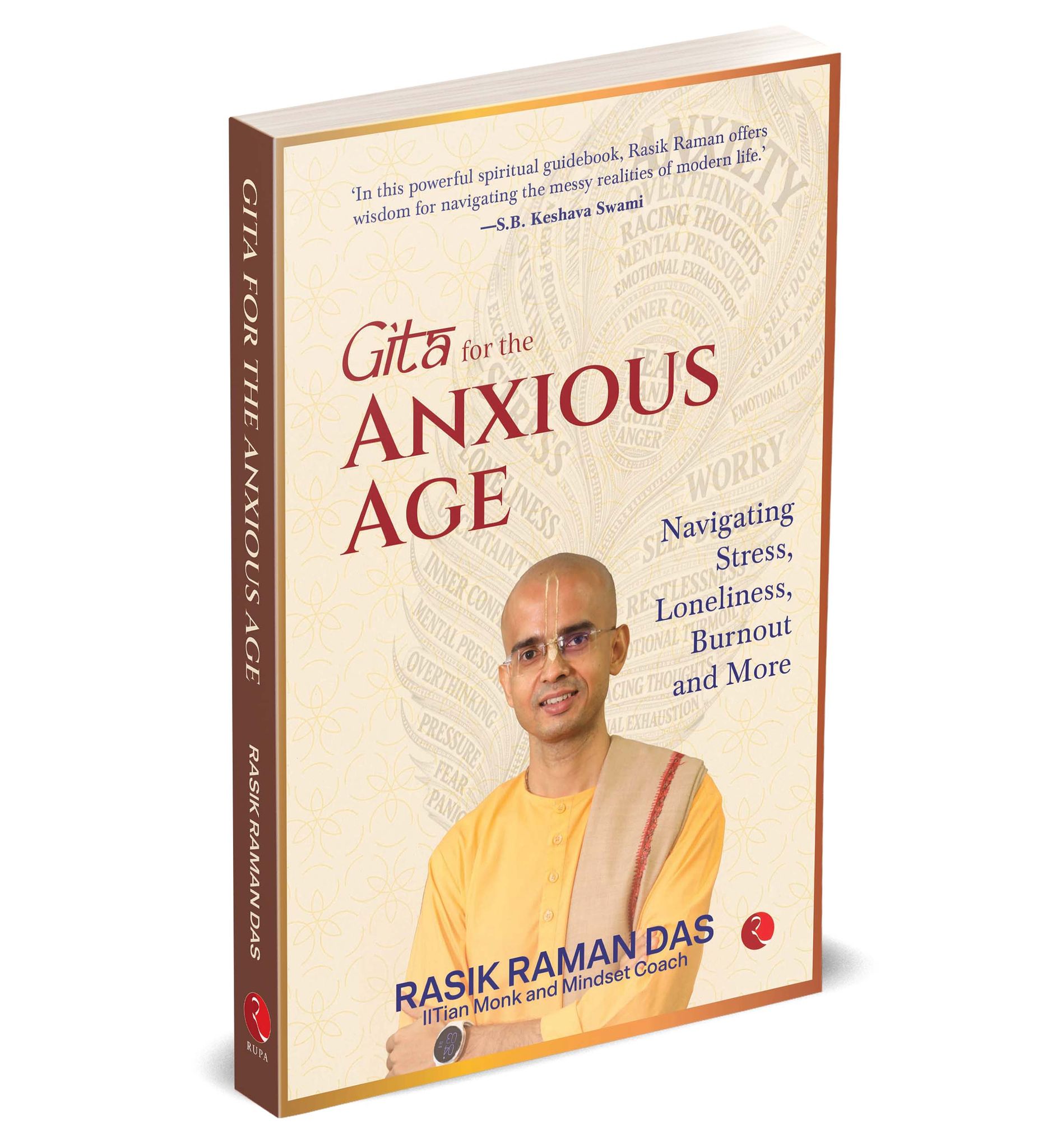 Gita for the Anxious Age | Navigating Stress, Loneliness, Burnout And More