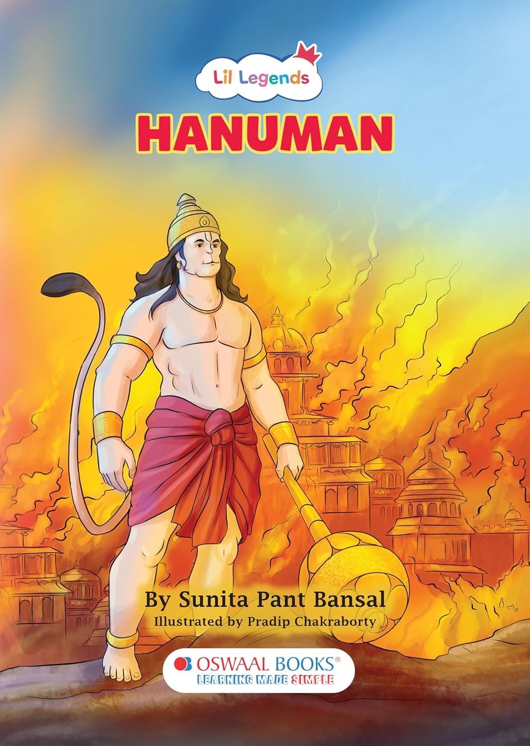 Lil Legends Hanuman by Sunita Pant Bansal, Illustrated Children's Book by Oswaal Books