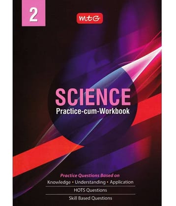 SCIENCE PRACTICE CUM WORKBOOK CLASS - II