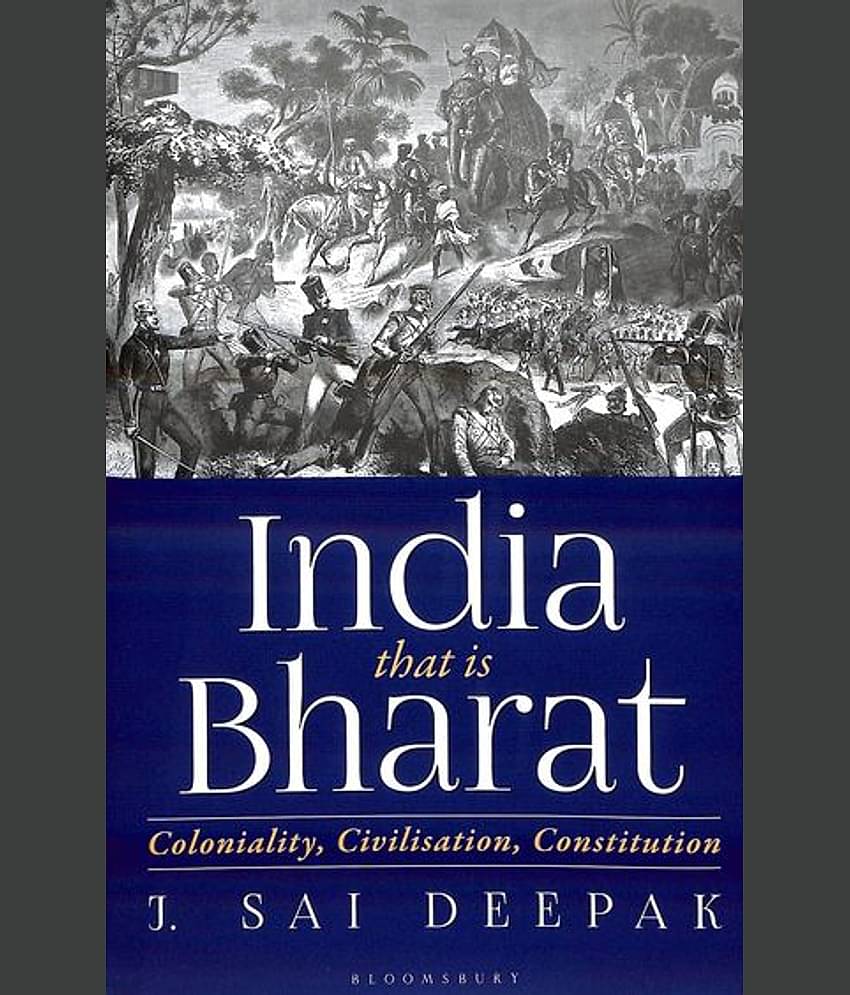 India that is Bharat : Coloniality, Civilisation, Constitution