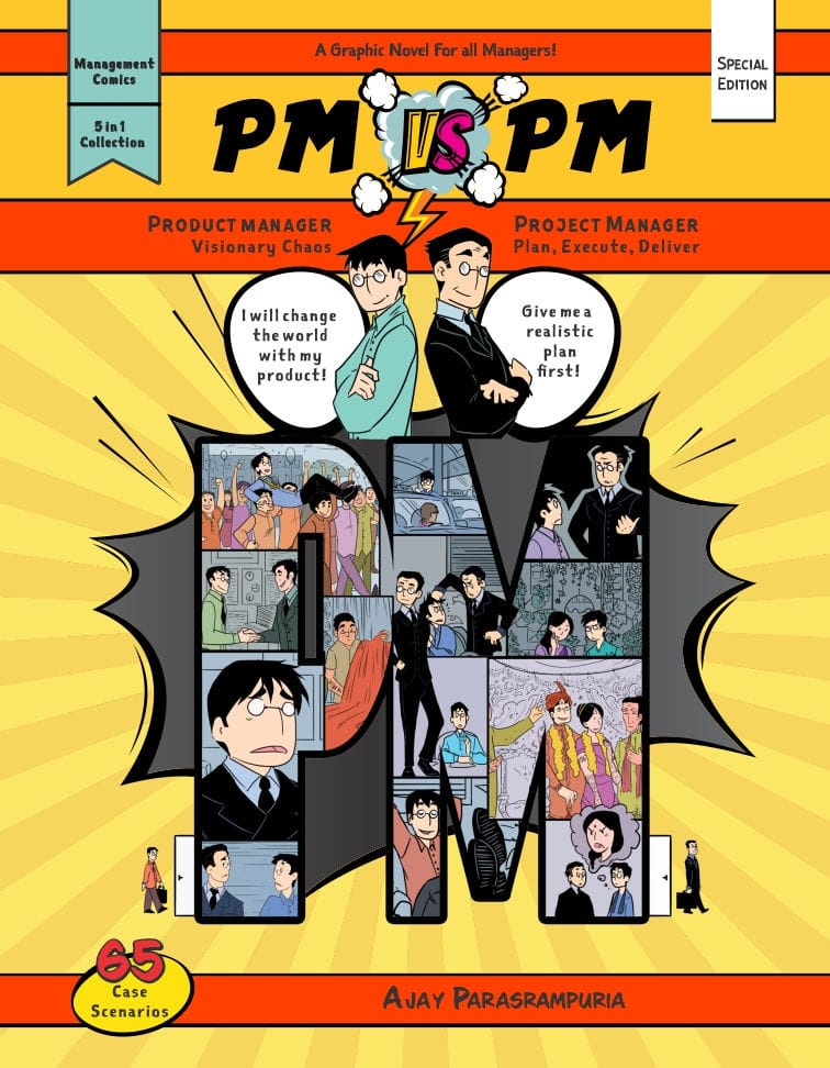 PM vs PM : When Product Meets Project - A Graphic Novel on Project Management