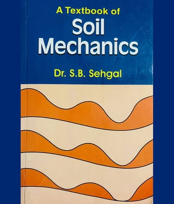 Textbook of Soil Mechanics