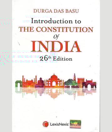 Introduction to the Constitution of India - 26/edition D D Basu