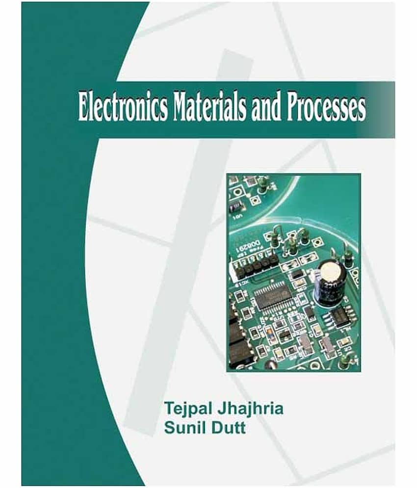 Electronics Materials & Process Paperback English Latest Edition